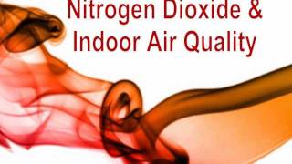 Nitrogen Dioxide amp Indoor Air Quality [upl. by Gretna]