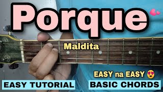 Porque  Maldita EASY GUITAR TUTORIAL [upl. by Salisbarry]