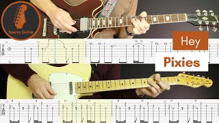 Hey  Pixies Guitar Cover amp Tab [upl. by Anirat]