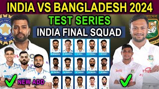 India vs Bangladesh Test Series 2024  Ban vs Ind Schedule amp Team India Final Squad  Ind vs Ban [upl. by Annuahsal138]