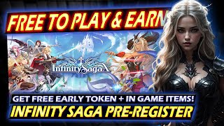 GET FREE TOKEN  IN GAME ITEMS  Infinity Saga X Free to Play and Earn 2023 Pre Registration [upl. by Annawat]