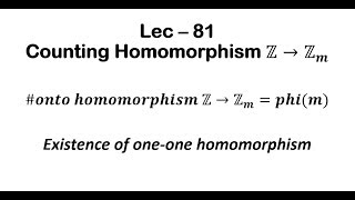 Lec  81 Counting Homomorphism from Z to Zm  IIT JAM  CSIR UGC NET  GATE MA  B Sc [upl. by Alieka]