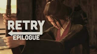 Retry Sekiro – Epilogue [upl. by Arnoldo809]