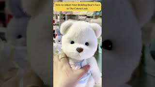 How to Adjust Your Jointed Bedding Bears Face to The Cutest Look [upl. by Josie]