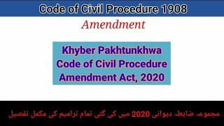 CPC Amendments 2020 KPK  Khyber Pakhtunkhwa CPC Amendments Act 2020 [upl. by Dickman933]