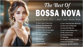 Bossa Nova Love Songs 💕 Best Bossa Nova Covers Of Popular Songs 💗 Bossa Nova Cool Music [upl. by Riccio]