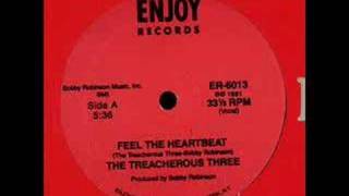 Treacherous Three  Feel the heartbeat  1981 [upl. by Alexa]