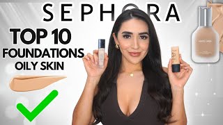 ✅ TOP 10 FOUNDATIONS FOR OILY SKIN Sephoras Best Matte Foundations [upl. by Iem]