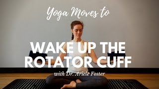 Yoga Tips to Wake Up Your Rotator Cuff [upl. by Arihsak215]