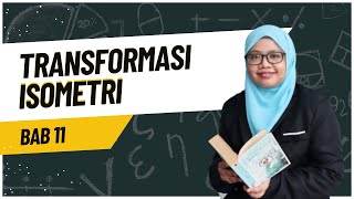 Matematik Tingkatan 2 Bab 11 Transformasi Isometri [upl. by Elurd5]