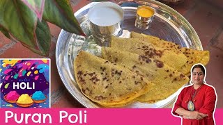 Perfect Puran Poli for Holi  Step by Step Recipe for Authentic Puran Poli  Tips [upl. by Glaab]