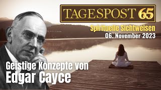 Tagespost 65  Geistige Konzepte von Edgar Cayce [upl. by Tiloine]