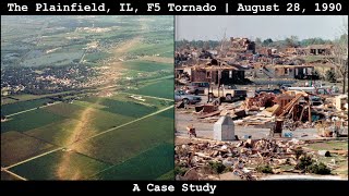 The Plainfield IL F5 Tornado of August 28 1990 A Case Study [upl. by Woermer]