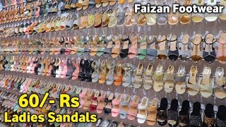 Ladies Sandals  60 Rs  Ladies Sandals Wholesale Market In Delhi  FAIZAN FOOTWEAR  BALLIMARAN [upl. by Jenkins353]