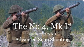 The No 4 Mk I Lee Enfield Musketry of World War II  Advanced Snap Shooting [upl. by Nrubyar]