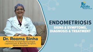 Endometriosis  Signs Symptoms Diagnosis amp Treatment  Apollo Hospitals [upl. by Hillari]