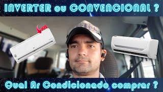 ✅ INVERTER ou CONVENCIONAL COMUM  Qual AR CONDICIONADO comprar  Qual Ar Condicionado é Melhor [upl. by Wolsniw]