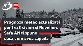 Prognoza meteo actualizată pentru Crăciun şi Revelion Şefa ANM spune dacă vom avea zăpadă [upl. by Mayor]