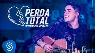 Jefferson Moraes  Perda Total Videoclipe Oficial [upl. by Correy187]