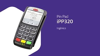 Pin Pad iPP320  Ingênico  ZIP Automação [upl. by Berni]