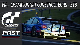 GRAN TURISMO SPORT ST8 CHAMPIONNAT FIA DES CONSTRUCTEURS  IL ME MET LA PRESSION [upl. by Nyvrem149]