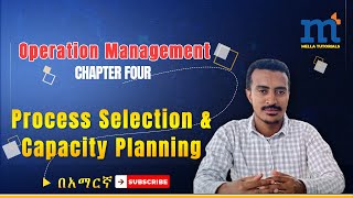 Operation Management Chapter Four Process Selection amp Capacity Planning process capacity [upl. by Saturday951]