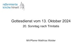 Gottesdienst vom 13102024 [upl. by Maurreen]