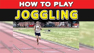 How to Play Joggling [upl. by Eixor491]