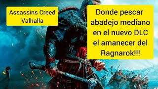 Assassin creed valhalla  donde pescar abadejo mediano en el nuevo DLC el amanecer del ragnarok [upl. by Orimar636]