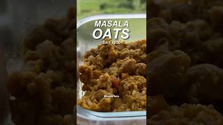 Masala Oats with 25g Protein  Your Favourite Breakfast [upl. by Llegna]