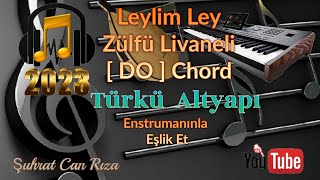 Leylim Ley Türkü Altyapısı  DO  Chord [upl. by Nessej]