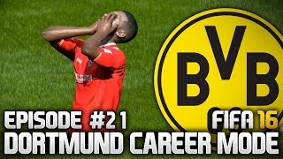 WHAT A FAIL DORTMUND CAREER MODE  EPISODE 21 FIFA 16 [upl. by Radec]