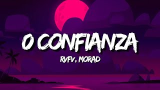 RVFV MORAD  0 CONFIANZA LetraLyrics [upl. by Anaitsirc]