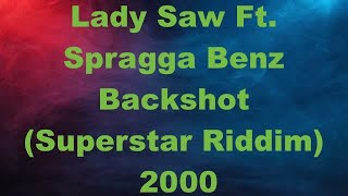 Lady Saw Backshot Superstar Riddim 2000 Lady Saw Backshot Superstar Riddim 2000 [upl. by Vanderhoek93]