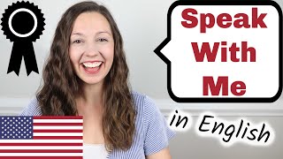 Speak With Me English Speaking Practice [upl. by Brass]