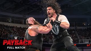 FULL MATCH Roman Reigns vs Braun Strowman WWE Payback 2017 [upl. by Krasnoff]