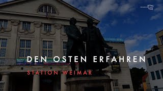 Den Osten erfahren  Weimar  Tag 5 [upl. by Forbes]