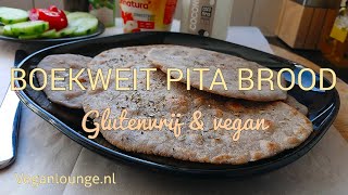 BOEKWEIT PITA BROOD RECEPT  ALLEEN MAAR 3 INGREDIËNTEN  SIMPEL  VEGAN amp GLUTENVRIJ [upl. by Elledoj714]