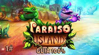 Paraiso Island  1  Guia 100  ENJOY PLAYING EN ESPAÑOL [upl. by Ahsed]