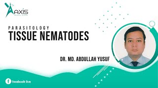 Parasitology  Tissue Nematodes [upl. by Tergram]