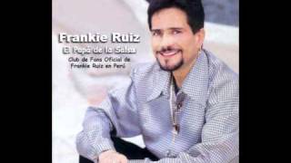 No supiste esperar  Frankie Ruiz [upl. by Gruver]