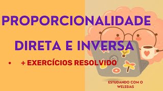 EXERCÍCIOS DE PROPORCIONALIDADE DIRETA E INVERSA RESOLVIDOS [upl. by Tymes]