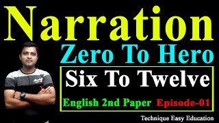 1 Six to Twelve English 2nd Paper Narration Part1 ll JSC SSC HSC English 2nd Paper Narration [upl. by Montagu]