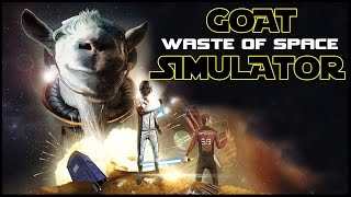 Goat Simulator Waste of Space FULL OST Original Soundtrack HD [upl. by Atteuqahc]