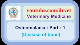 Osteomalacia Part 1 [upl. by Pudendas]