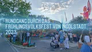 Frühlingsvolksfest Ingolstadt Rundgang 2023 [upl. by Ilahtan]