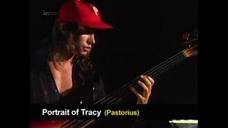 Jaco Pastorius  Portrait Of Tracy Trilogue Live 1976 Remastered [upl. by Guild15]