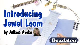 Introducing the Jewel Loom by Juliana Avelar [upl. by Nakhsa793]