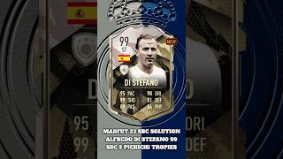 Alfredo Di Stefano 99 Sbc 5 Pichichi Trophies  Madfut 23 Sbc Solution shorts shortsvideo stefano [upl. by Elyr]