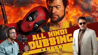 Deadpool and Wolverine HINDI DUBBING ARTIST [upl. by Bergin]